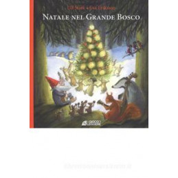 natale-nel-grande-bosco-ediz-illustrata