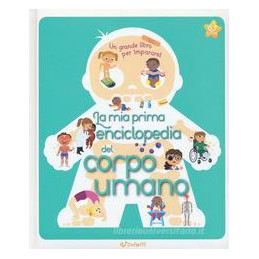 mia-prima-enciclopedia-del-corpo-umano-la