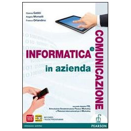 informatica-e-comunicazione-in-azienda-vol-unico-secondo-biennio-ite--vol-u
