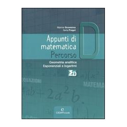 appunti-di-matematica---percorso-d-geometria-analitica-esponenziali-e-logaritmi-vol-u