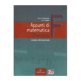 appunti-di-matematica---percorso-f-analisi-infinitesimale-vol-u