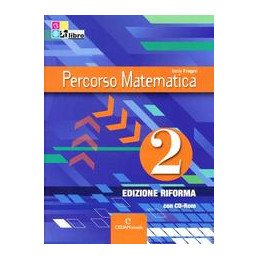 percorso-matematica---edizione-riforma-volume-2--cd-rom-vol-2