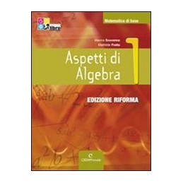 aspetti-di-algebra---edizione-riforma-volume-1--cd-rom--invalsi-vol-1