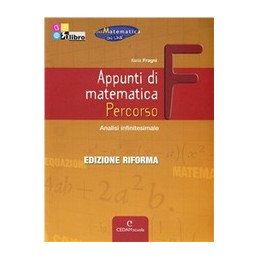 appunti-di-matematica-i-percorsi-f-analisi-infinitesimale-vol-u