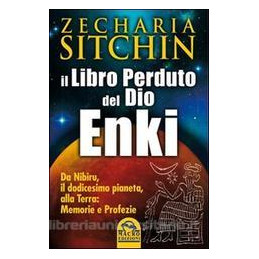 libro-perduto-di-enki-da-nibiru-alla-te