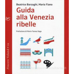 guida-alla-venezia-ribelle