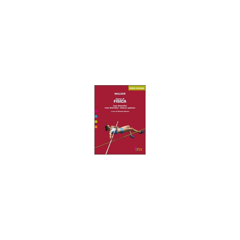 corso-di-fisica-volume-unico-per-il-primo-biennio-ls--vol-u corso-di-fisica-volume-unico-per-il-primo-biennio-ls--vol-u