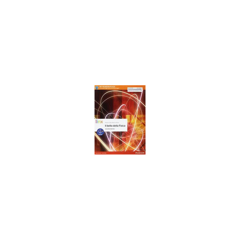 bello-della-fisica-secondo-biennio--physics-clil-3d-concepts-language-sk--vol-1