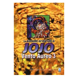 le-bizzarre-avventure-di-jojo-n-32---vento-aureo-n-3