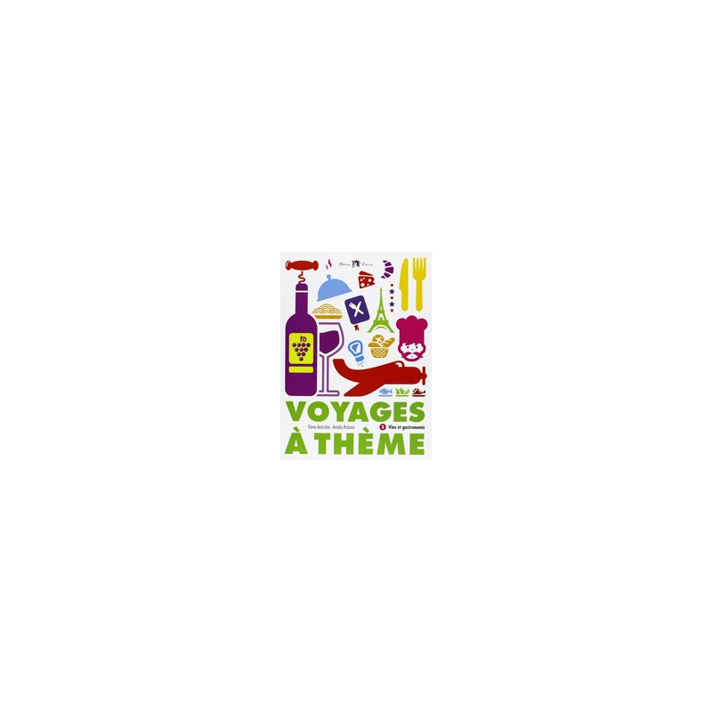 voyages-a-theme-vins-et-gastronomie-vol-u voyages-a-theme-vins-et-gastronomie-vol-u