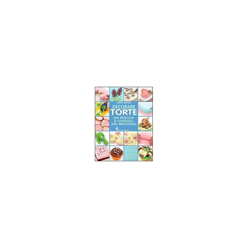 decorare-torte-300-trucchi-e-consigli decorare-torte-300-trucchi-e-consigli