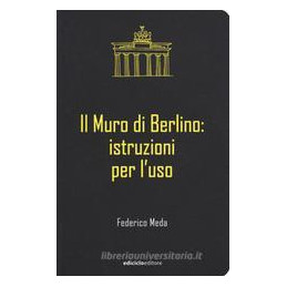 muro-di-berlino-istruzioni-per-luso-il