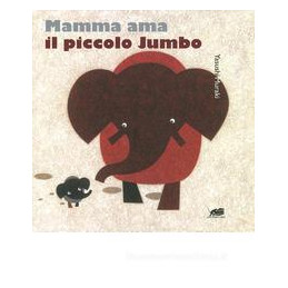 mamma-ama-il-piccolo-jumbo-la