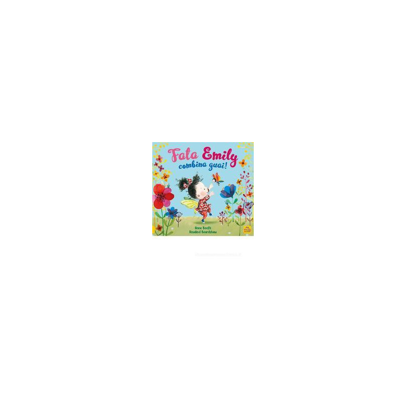 fata-emily-combina-guai-ediz-illustrata