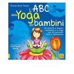 abc-dello-yoga-per-bambini-mi-diverto-e-imparo-lalfabeto-e-lo-yoga-con-60-posizioni-belle-e-fantas