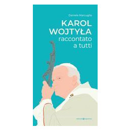 karol-ojtyla-raccontato-a-tutti