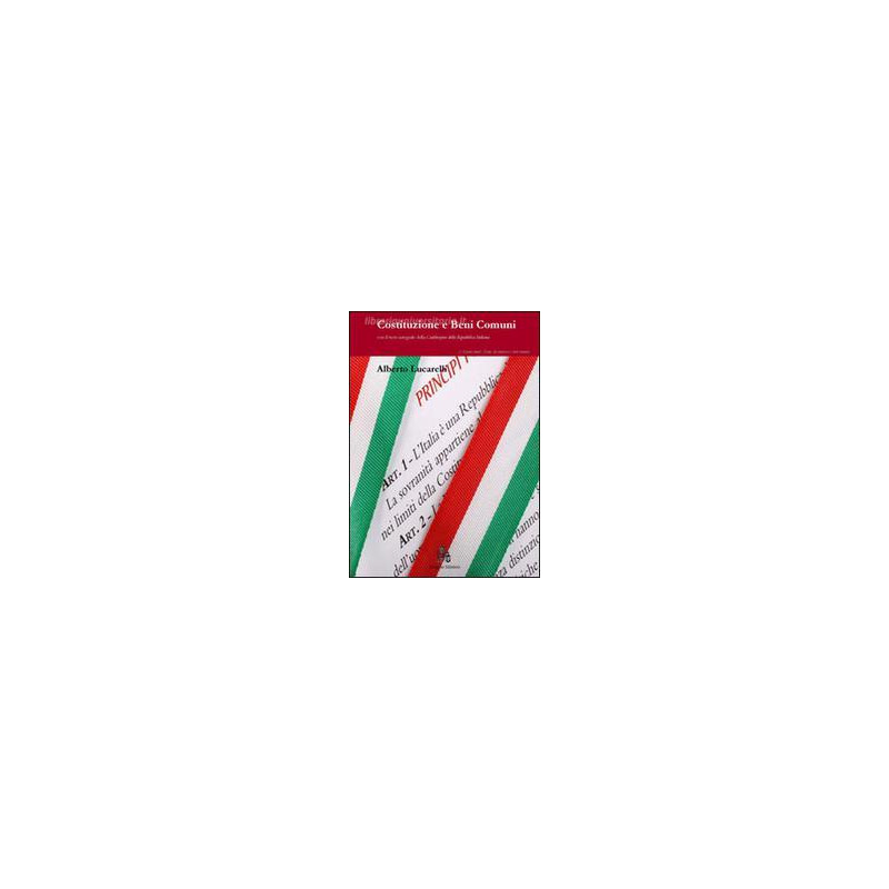 costituzione-e-beni-comuni-con-il-testo-integrale-della-costituzione-della-repubblica-italiana