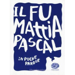 il-fu-mattia-pascal-in-poche-parole