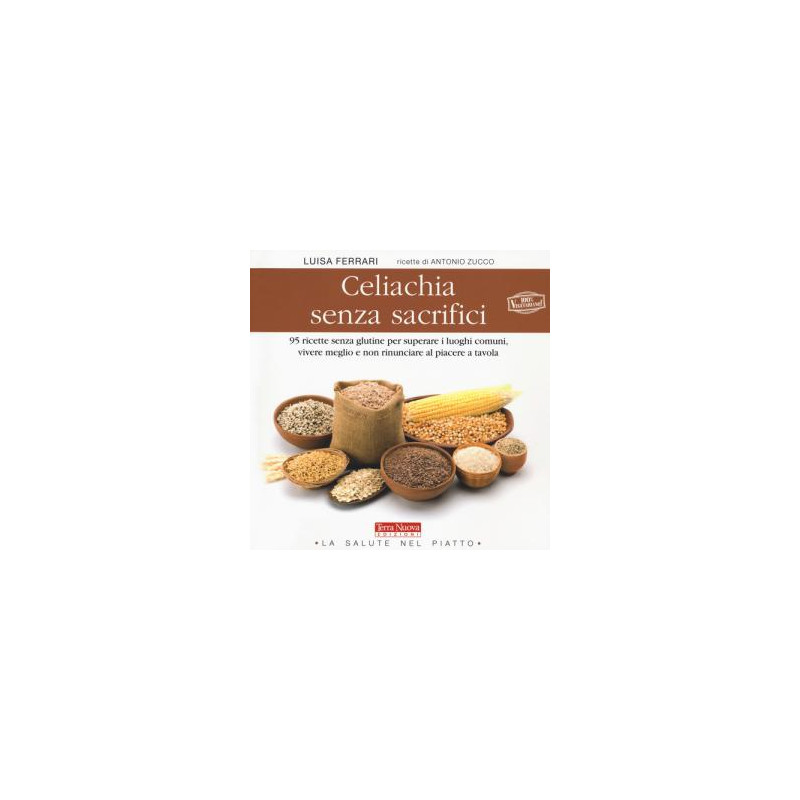 celiachia-senza-sacrifici celiachia-senza-sacrifici