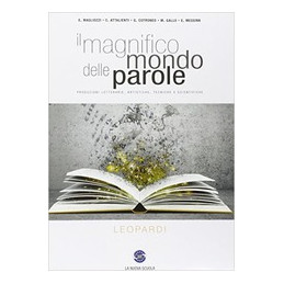 il-magnifico-mondo-delle-parole-leopardi-con-e-book-con-espansione-online-per-le-scuole-superior