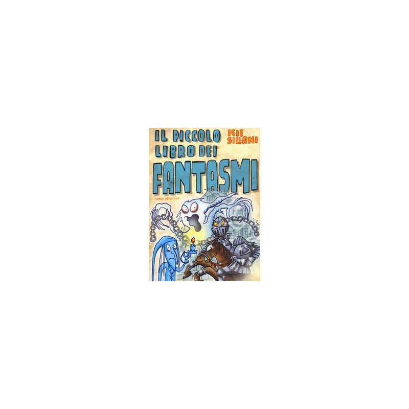 piccolo-libro-dei-fantasmi-piccoli-libri-mostruosi-il piccolo-libro-dei-fantasmi-piccoli-libri-mostruosi-il