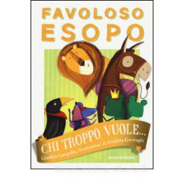 chi-troppo-vuole-favoloso-esopo