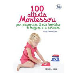100-attivita-montessori-per-preparare-il-mio-bambino-a-leggere-e-a-scrivere-2-6-anni