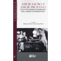 amor-sacro-e-amor-profano-forme-ed-esperienze-dellamore-a-noi-contemporaneo