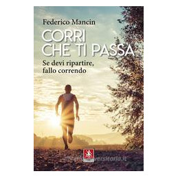 corri-che-ti-passa-se-devi-ripartire-fallo-correndo