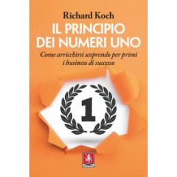 principio-dei-numeri-uno-come-arricchirsi-scoprendo-per-primi-business-di-successo-il