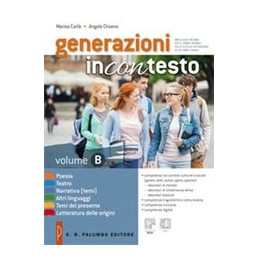 generazioni-incontesto-poesia-teatro-narrativa-temi-altri-linguaggi-lett-delle-origini-vol-u