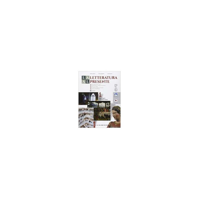 letteratura-al-presente-la-dalle-origini-al-rinascimento-vol-1 letteratura-al-presente-la-dalle-origini-al-rinascimento-vol-1