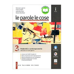 parole-le-cose-le-modernita-e-contemporaneita--dal-1925-ai-nostri-giorni-3b-vol-3