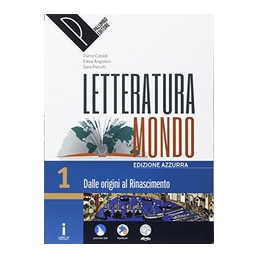 letteraturamondo-vol-1--scritturascuolalavoro-edizione-azzurra-vol-1