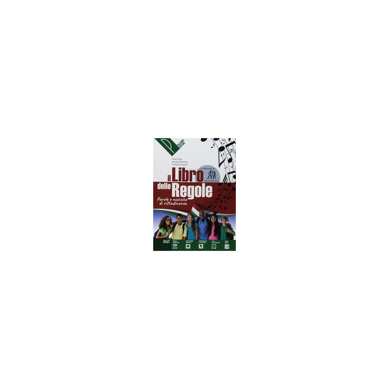 il-libro-delle-regole-parole-e-musiche-di-cittadinanza il-libro-delle-regole-parole-e-musiche-di-cittadinanza