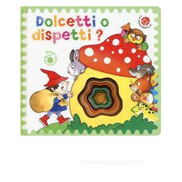 dolcetti-o-dispetti