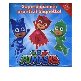 superpigiamini-pronti-al-bagnetto-pj-masks