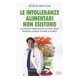 le-intolleranze-alimentari-non-esistono-la-relazione-infiammatoria-tra-cibo-e-salute-finalmente-spi