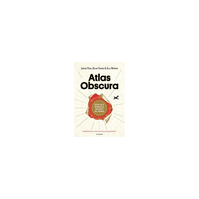 atlas-obscura-an-explorers-guide-to-the-orlds-hidden-onders