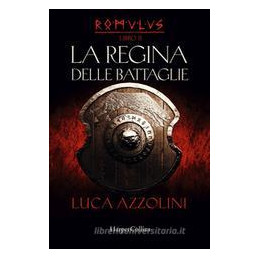 romulus-vol-2-la-regina-delle-battaglie