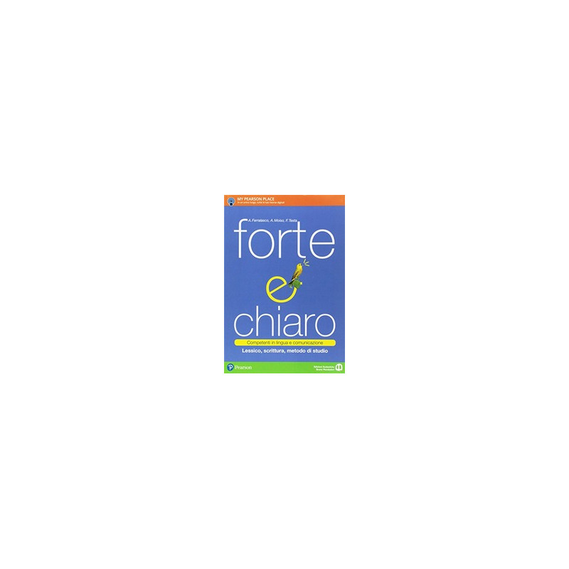 forte-e-chiaro-competenti-in-lingua-e-comunicazione-vol-u forte-e-chiaro-competenti-in-lingua-e-comunicazione-vol-u