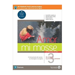amor-mi-mosse-vol-3-letteratura-italiana-linstaurazione-del-canone-i-nuovi-classici-dalle-origi