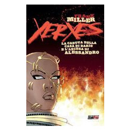 xerxes-la-caduta-della-casa-di-dario-e-lascesa-di-alessandro-vol-1