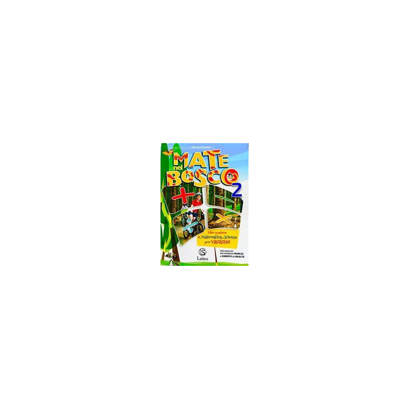 mate-nel-bosco-libro-quaderno-di-matematica-e-scienze-per-le-vacanze-per-la-scuola-media-vol2 mate-nel-bosco-libro-quaderno-di-matematica-e-scienze-per-le-vacanze-per-la-scuola-media-vol2