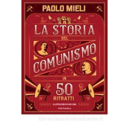 storia-del-comunismo-in-50-ritratti-la