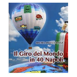 giro-del-mondo-in-40-napoli-il