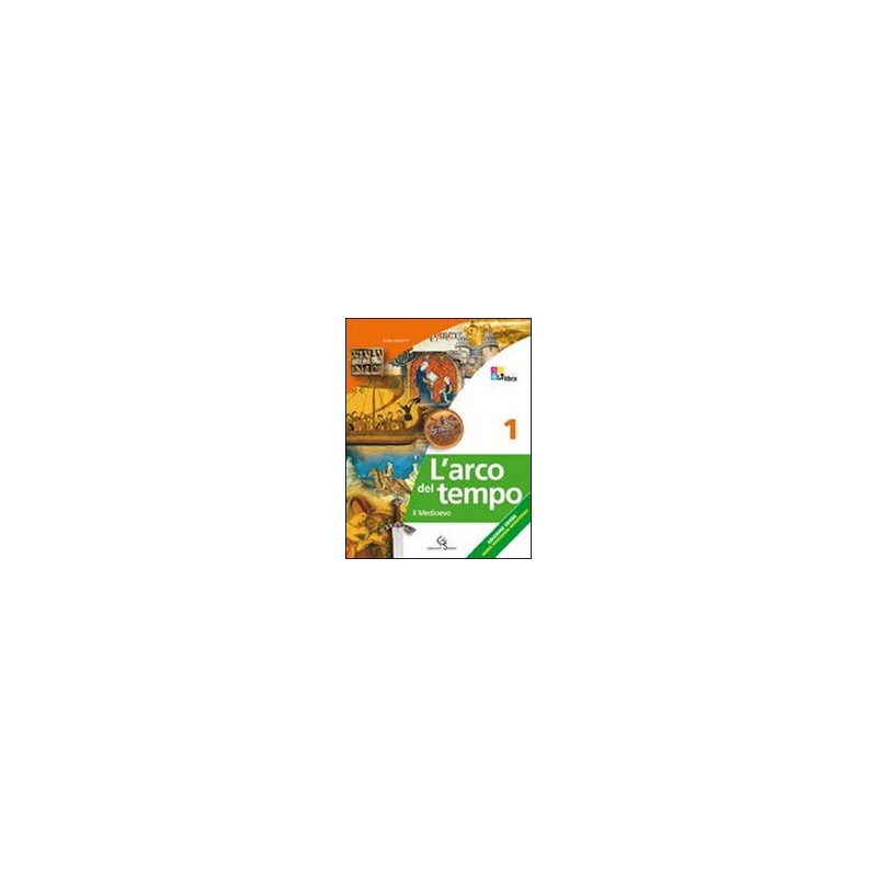 arco-del-tempo-l---edizione-verde-volume-1--laboratorio-e-cd-rom--ed-alla-cittadinanza-europea arco-del-tempo-l---edizione-verde-volume-1--laboratorio-e-cd-rom--ed-alla-cittadinanza-europea