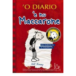 o-diario-e-nu-maccarone-diario-di-una-schiappa-ediz-napoletana