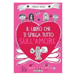 libro-che-ti-dice-tutto-sullamore-il