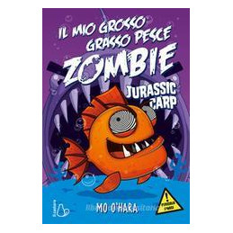 jurassic-carp-il-mio-grosso-grasso-pesce-zombie-vol-6